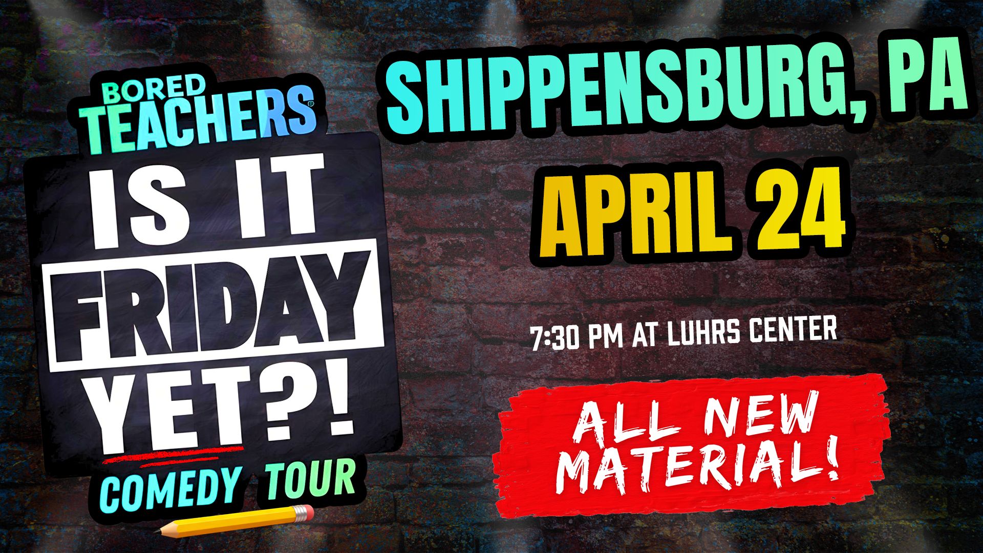 Bored Teachers Is It Friday Yet Comedy Tour