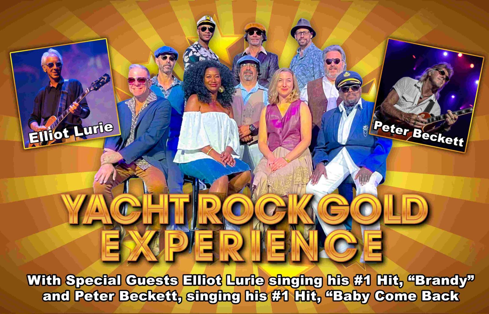 Yacht Rock Gold Experience with guests Elliot Lurie and Peter Beckett